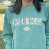 Your 41 Is Coming | Light Green